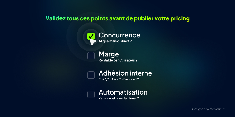 Concurrence, marge, adh&eacute;sion interne et automatisation : validez tous ces points avant de publier votre pricing